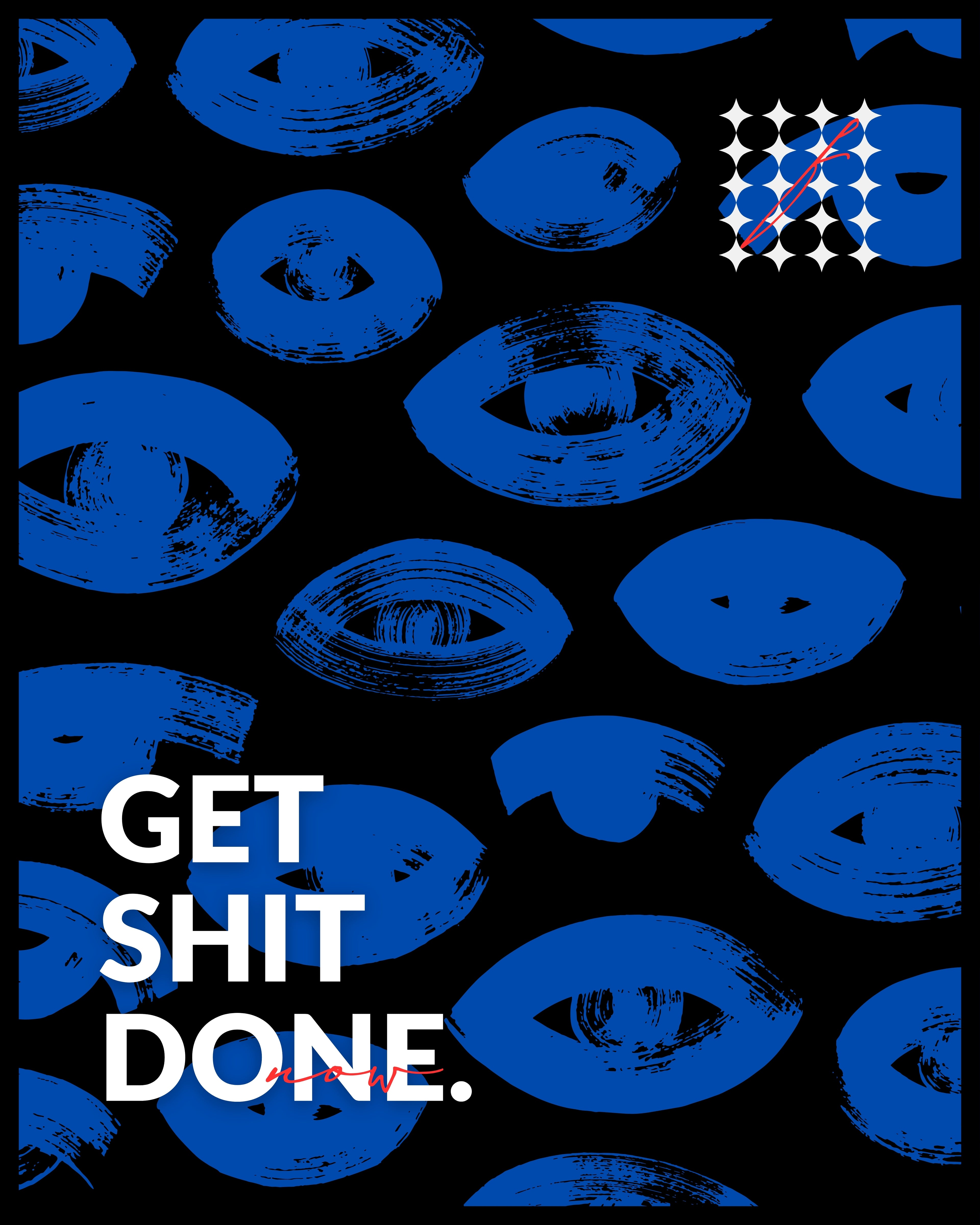 Get Sh*t Done