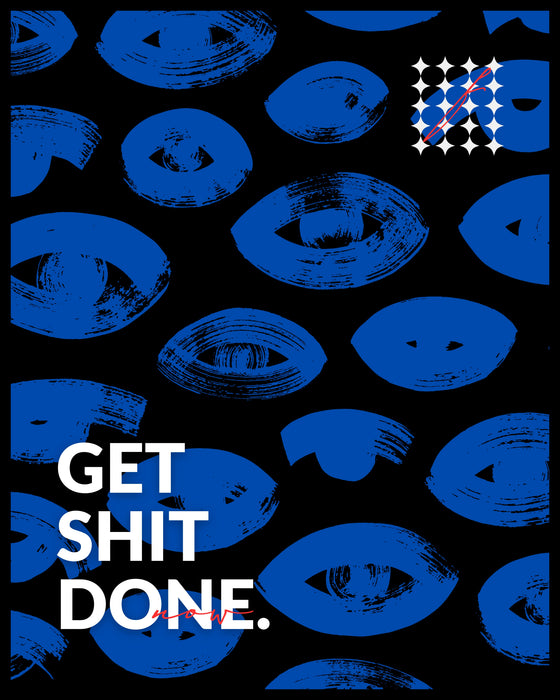 Get Sh*t Done