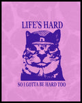 Life Is Hard